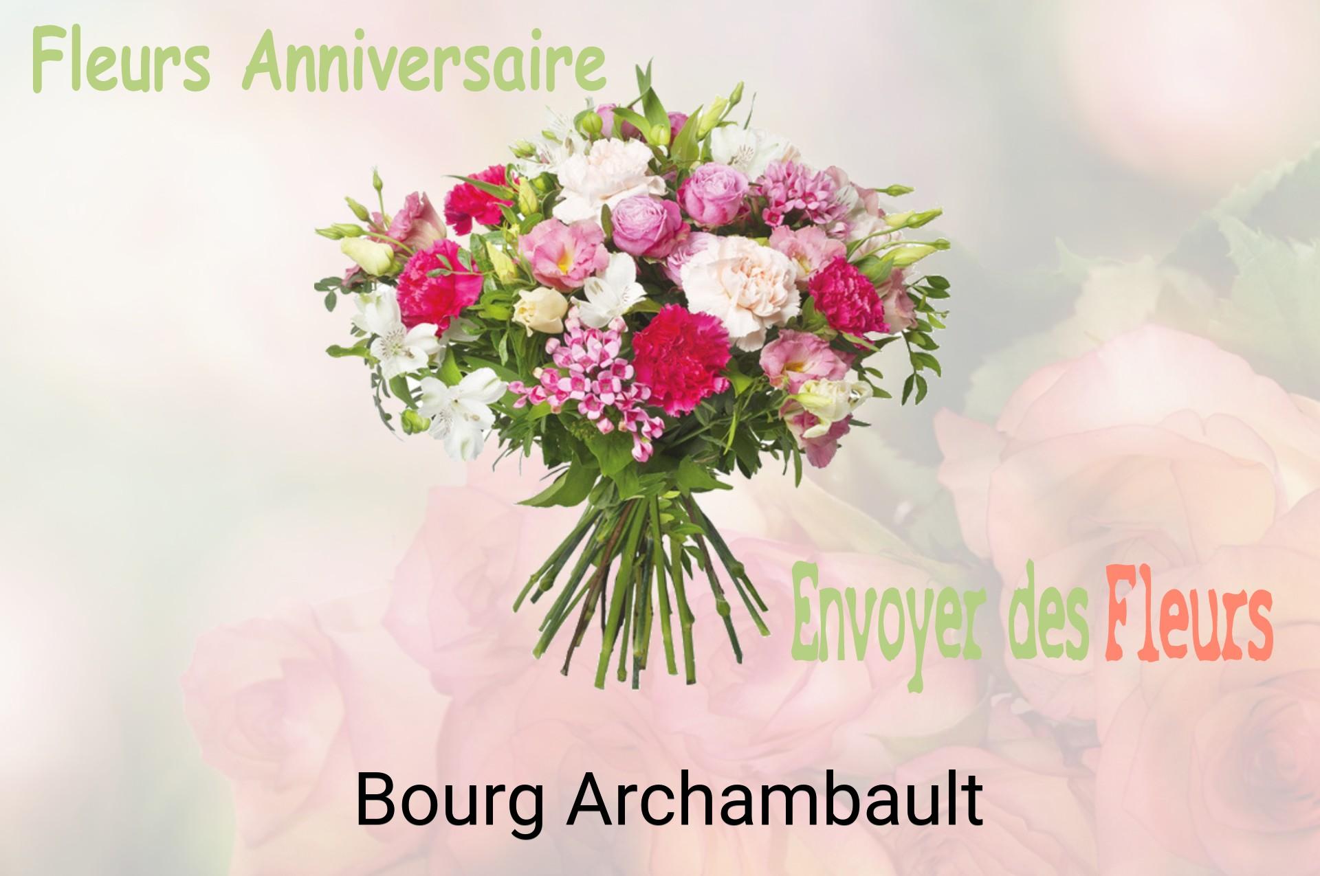 Bouquet de fleurs d’anniversaire livré à Bourg-Archambault