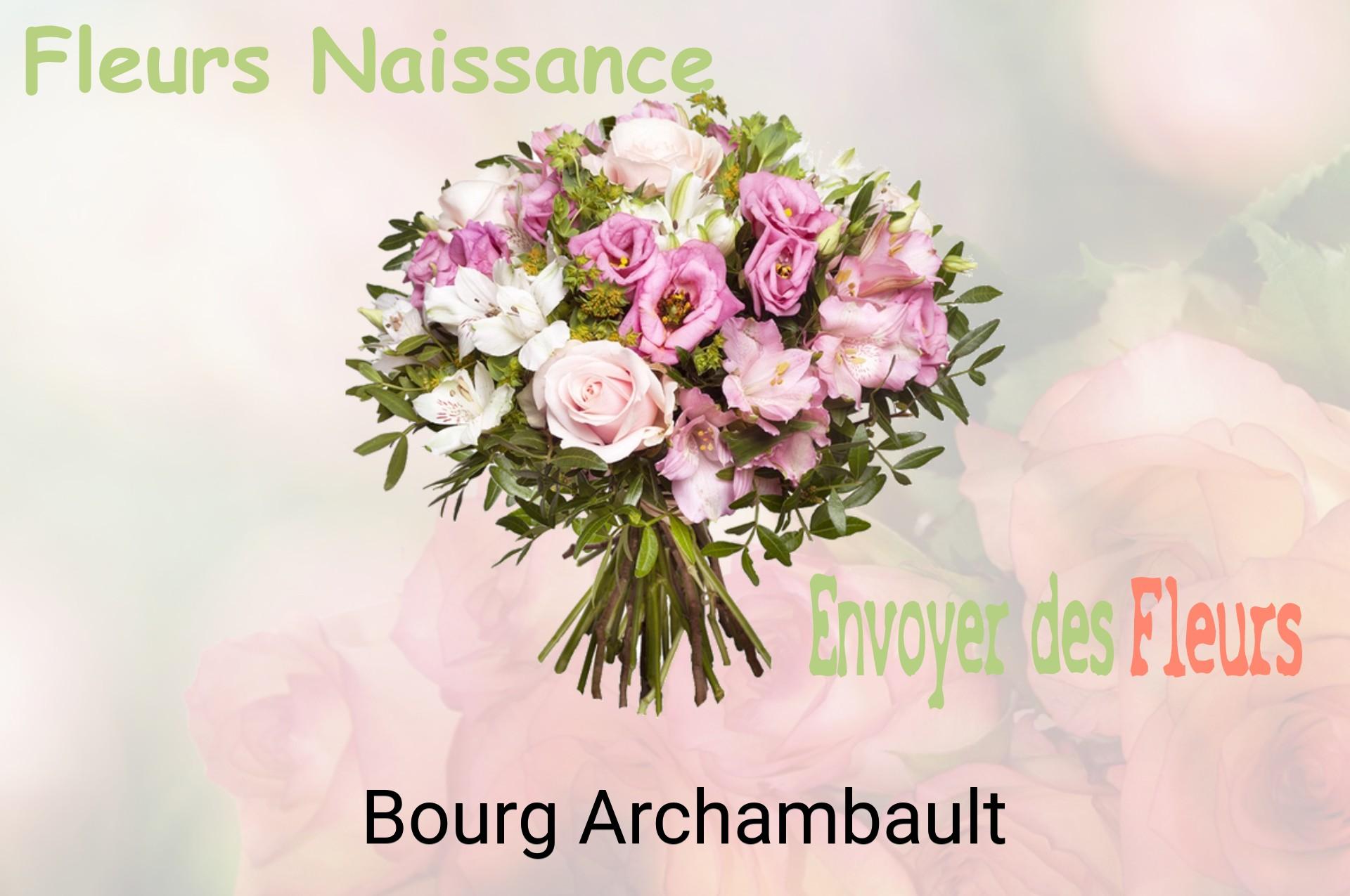 Bouquet de fleurs de naissance livré à Bourg-Archambault